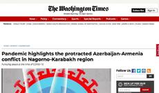 “Washington Times” qəzeti Azərbaycanda aparılan islahatlara və Ermənistan-Azərbaycan münaqişəsinə dair məqalə yayıb
