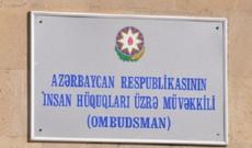 Ombudsman Aparatı Ermənistanın sərhəddə törətdiyi təxribatla bağlı açıqlama yayıb
