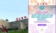 Gələn ay Şuşada beynəlxalq uşaq yaradıcılıq festivalı keçiriləcək