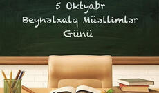 Bu gün müəllimlər peşə bayramlarını qeyd edirlər