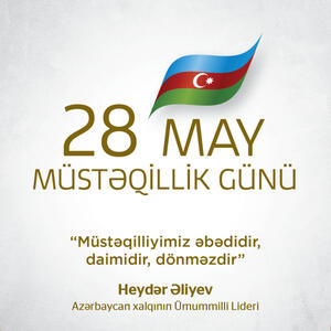 Müsəlman Şərqinin ilk respublikasından qüdrətli Azərbaycana