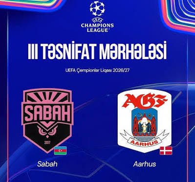 UEFA Çempionlar Liqası: "Sabah" "Orhus"a qarşı cavab matçında