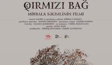 “Qırmızı bağ” filmi Avrasiya Beynəlxalq Film Festivalında iştirak edəcək
