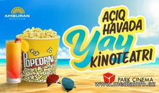 "Park Cinema" Amburan Beach Club-da yay mövsümünə start verdi!