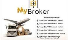 “My Broker” İxtisaslaşmış Gömrük Təmsilçiliyi Bakı  “Asan xidmət” mərkəzində
