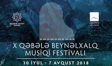 X Qəbələ Beynəlxalq Musiqi Festivalı başlayır