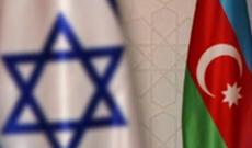 Azərbaycan və İsrail  strateji tərəfdasdırlar
