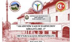 “Akademik Yaqub Mahmudov qiraətləri - I” adlı beynəlxalq konfrans keçiriləcək