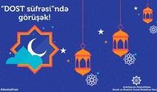 “DOST xonçası”ndan “DOST süfrəsi”nə