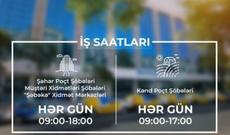Poçt şöbələrinin iş vaxtı uzadılıb